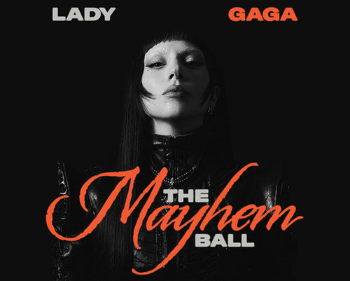 Lady Gaga: The MAYHEM Ball 04/11/2025